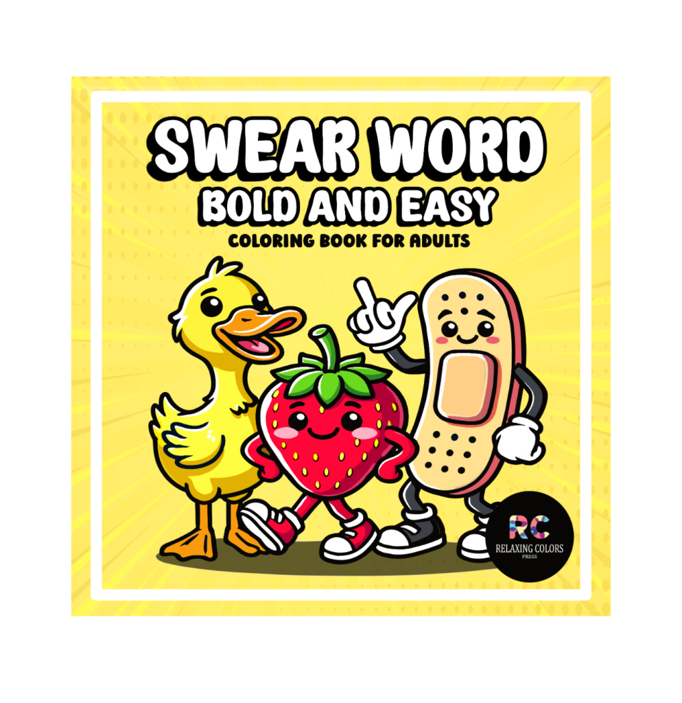 Cover of the Swear Word Bold and Easy Coloring Book for Adults' featuring simple illustrations with swear words to color.